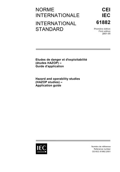 IEC 61882 Ed. 1.0 b:2001 - Hazard and operability studies (HAZOP